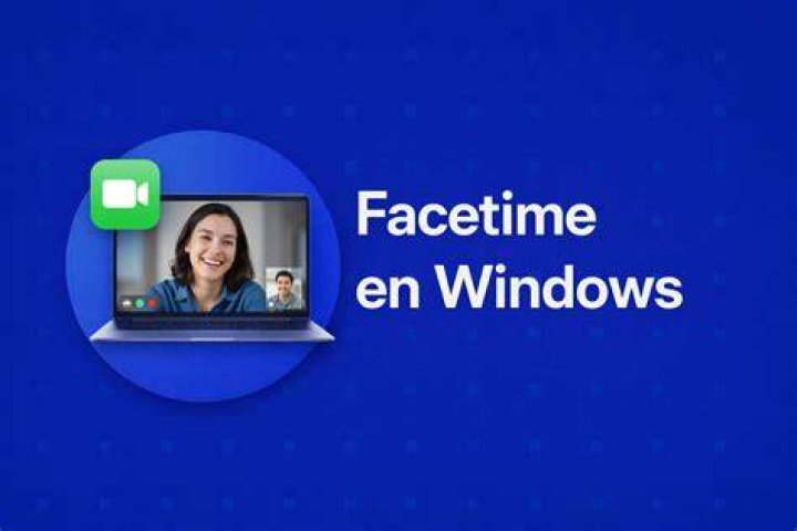 How to Use Facetime on Windows: A Comprehensive Guide
